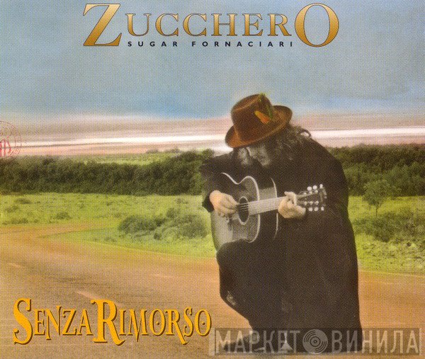 Zucchero  - Senza Rimorso