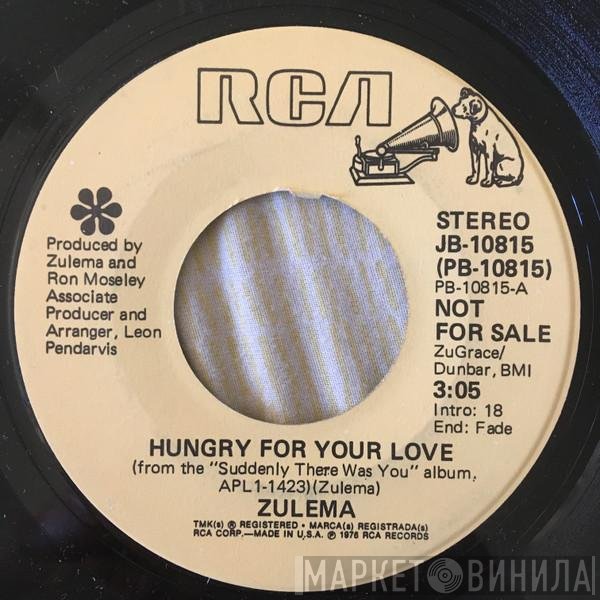 Zulema - Hungry For Your Love / Suddenly There Was You