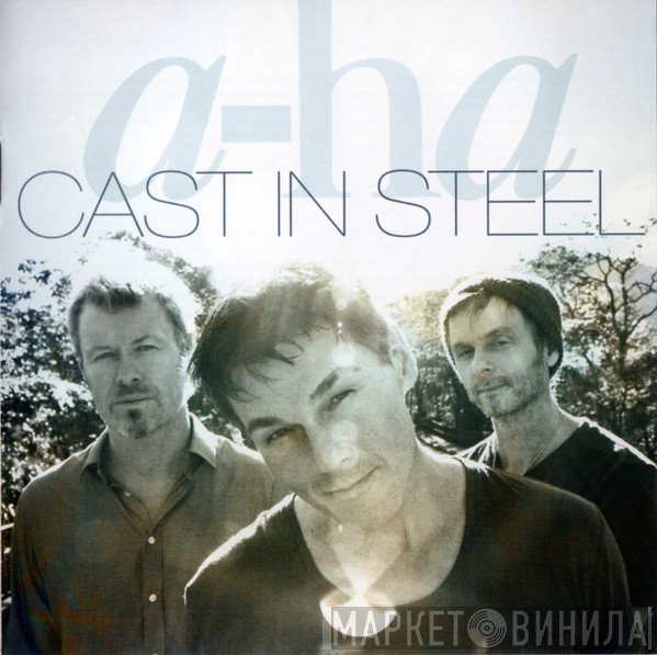 a-ha  - Cast In Steel