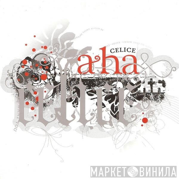 a-ha  - Celice