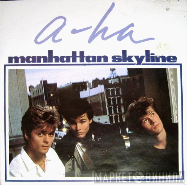 a-ha - Manhattan Skyline