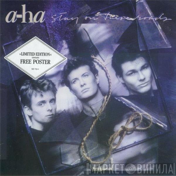 a-ha - Stay On These Roads