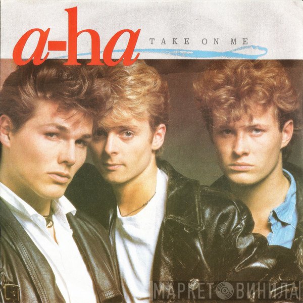 a-ha  - Take On Me
