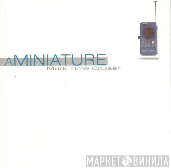 aMiniature - Murk Time Cruiser