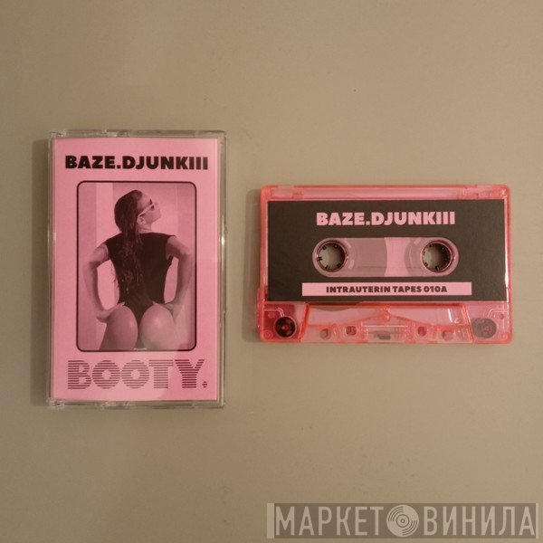 baze.djunkiii - BOOTY.