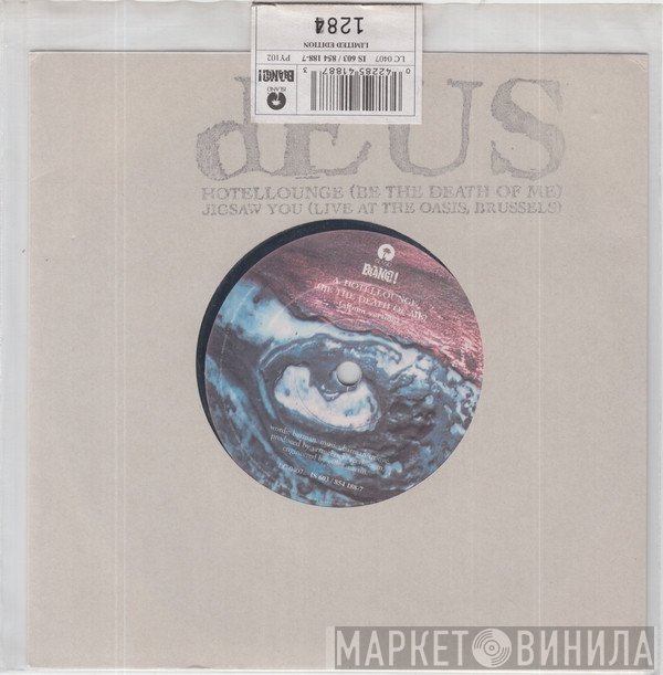 dEUS - Hotellounge (Be The Death Of Me)