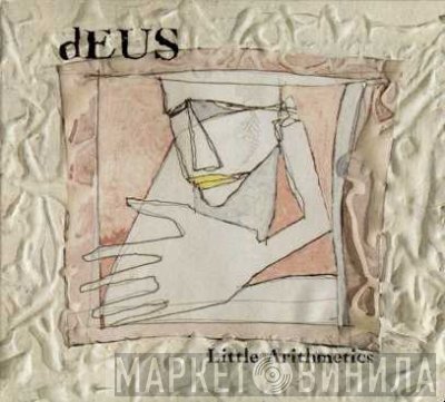 dEUS - Little Arithmetics