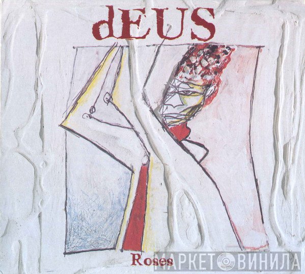 dEUS  - Roses