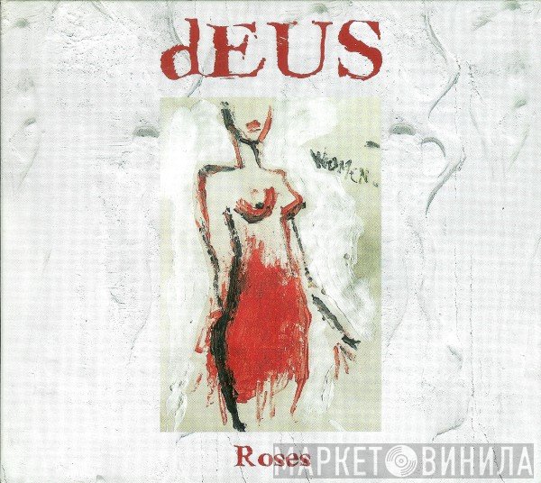 dEUS  - Roses