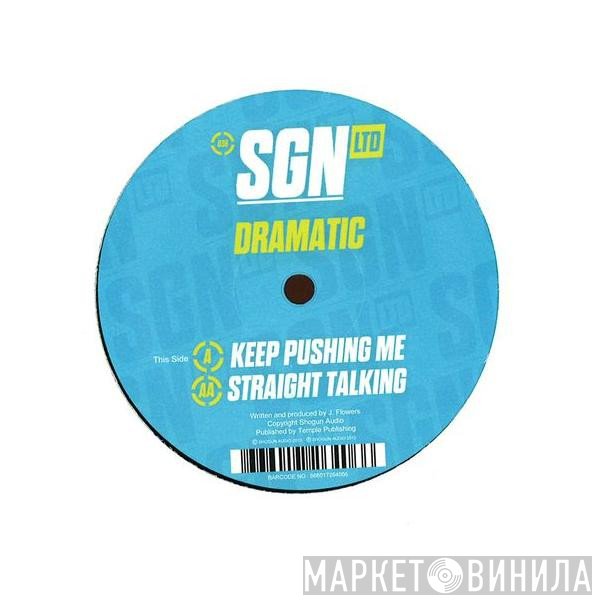 dRamatic - Keep Pushing Me / Straight Talking
