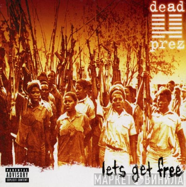 dead prez  - Let's Get Free