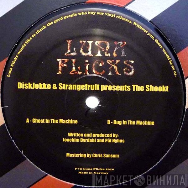 diskJokke & Strangefruit Presents The Shookt  - Ghost In The Machine / Bug In The Machine