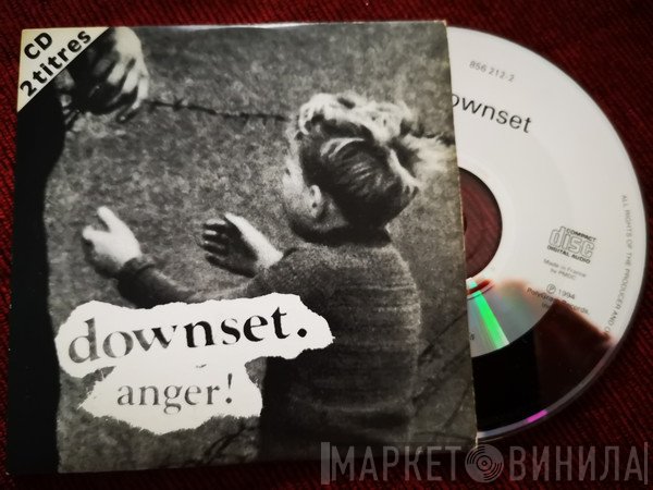 downset.  - Anger