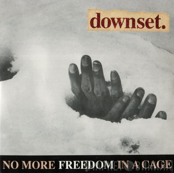 downset.  - No More Freedom In A Cage