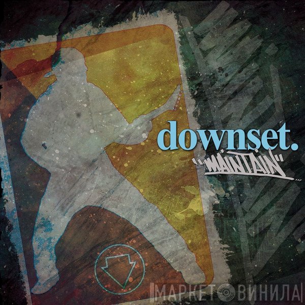 downset.  - Maintain