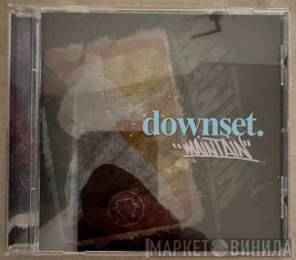 downset.  - Maintain