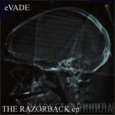 eVADE  - The Razorback EP