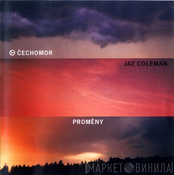 Čechomor, Jaz Coleman  - Proměny