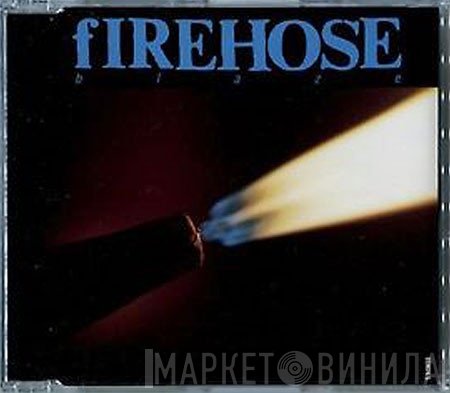 fIREHOSE - Blaze