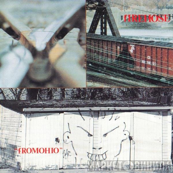 fIREHOSE - fROMOHIO