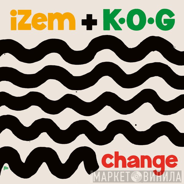 iZem, K.O.G.  - Change