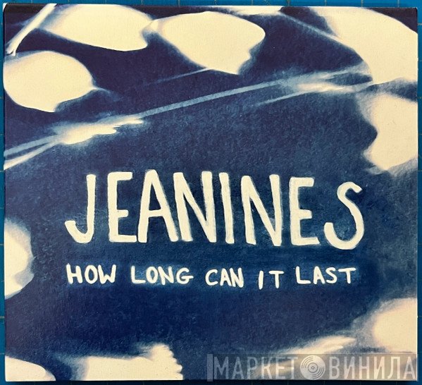 jeanines - How Long Can It Last
