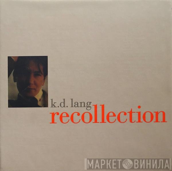k.d. lang - Recollection