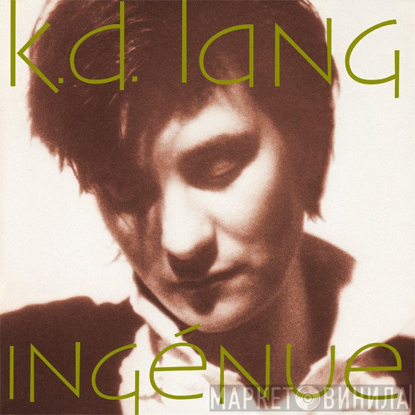 k.d. lang  - Ingénue
