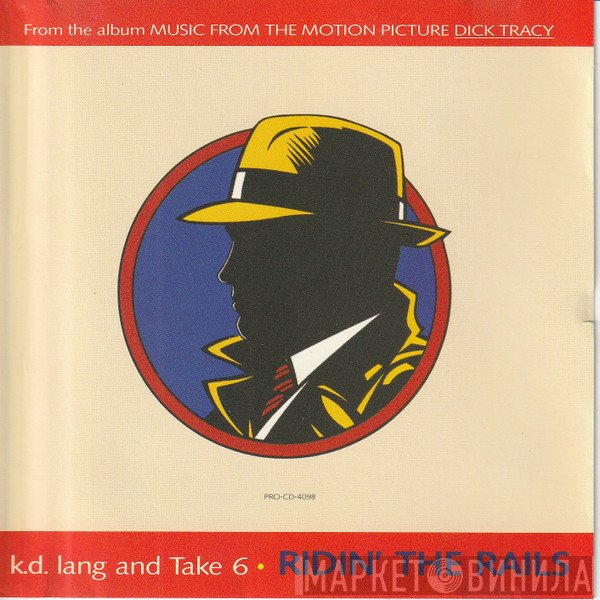 k.d. lang And Take 6  - Ridin' The Rails