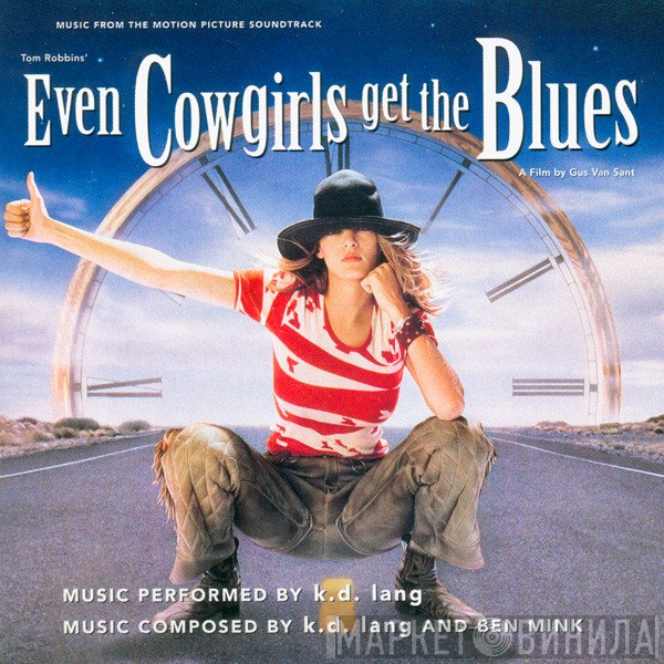 k.d. lang  - Music From The Motion Picture Soundtrack Even Cowgirls Get The Blues