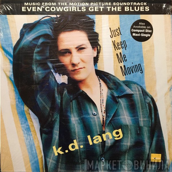 k.d. lang - Just Keep Me Moving