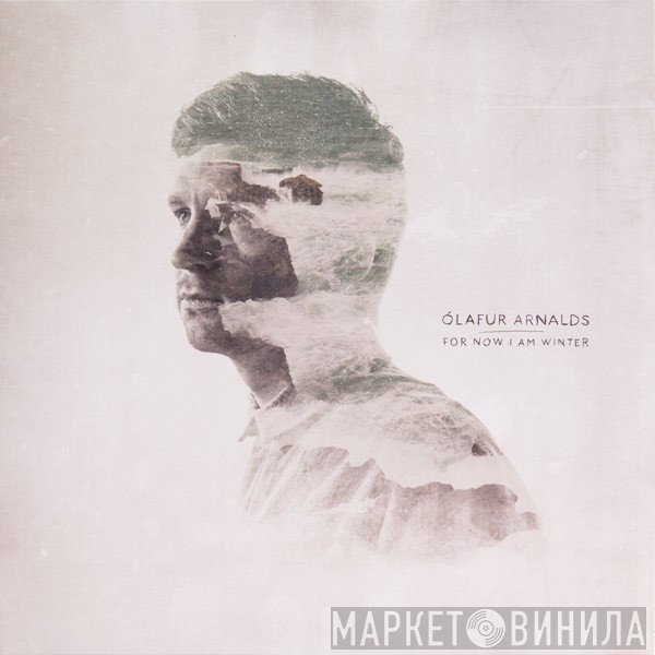 Ólafur Arnalds - For Now I Am Winter