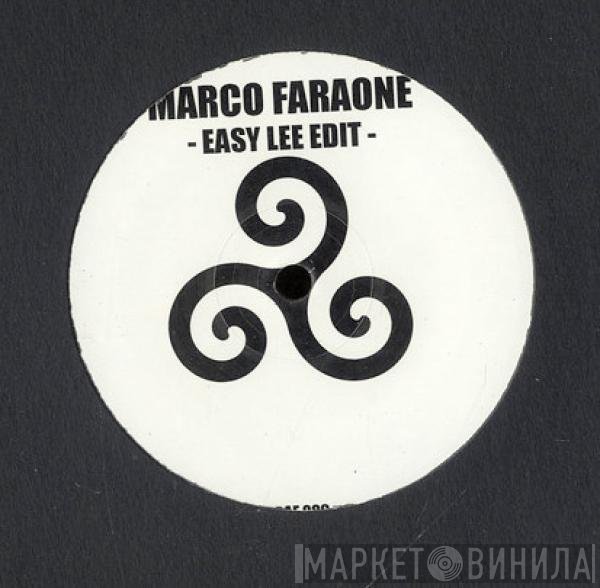 marco faraone  - Easy Lee Edit