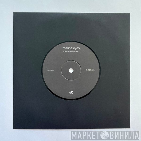 marine eyes - to belong - album sampler