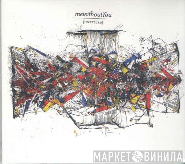 mewithoutYou  - [Untitled]