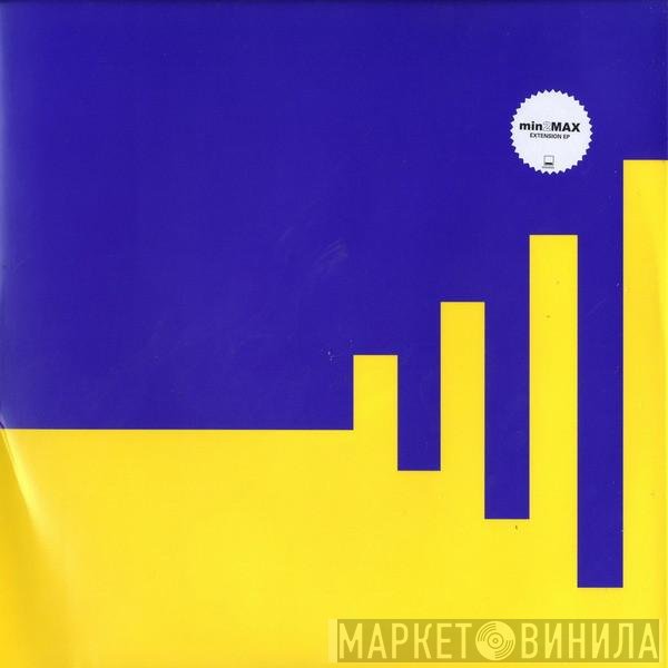  - min2MAX Extension EP