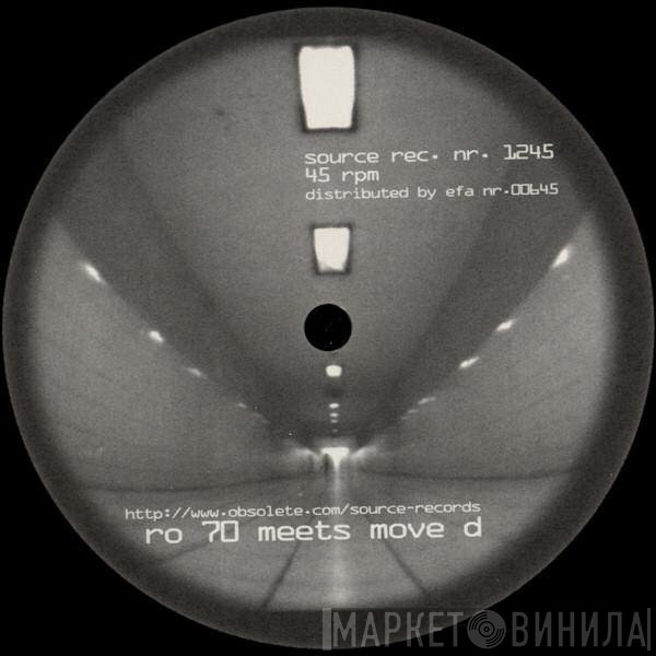 ro70 / Move D  - Ro70 Meets Move D