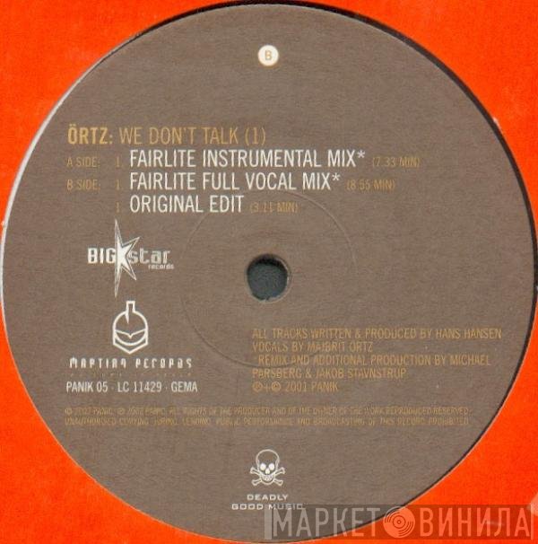 Örtz - We Don't Talk (1)