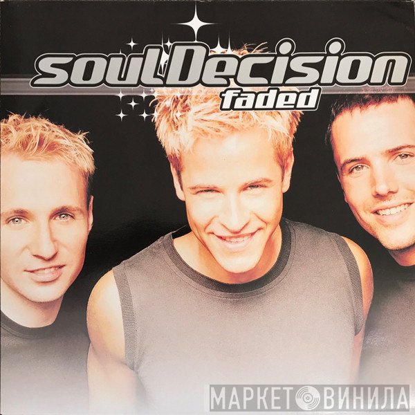 soulDecision - Faded