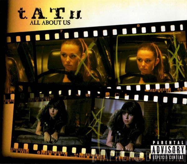 t.A.T.u.  - All About Us