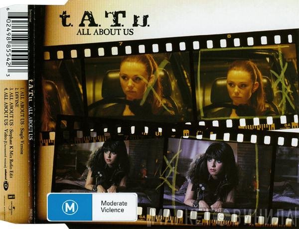 t.A.T.u.  - All About Us