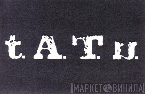 t.A.T.u.  - All About Us