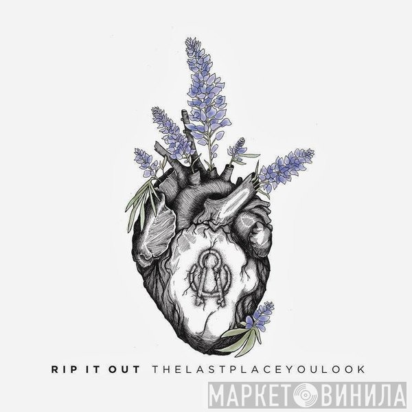 thelastplaceyoulook  - Rip It Out