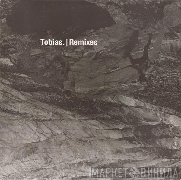 tobias.  - Remixes