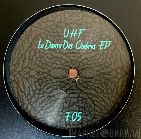 uhf  - La Danse Des Ombres EP