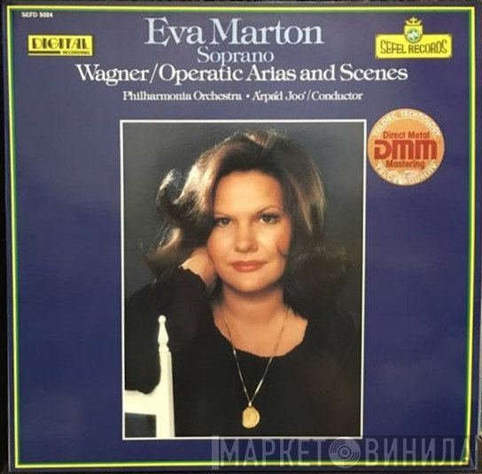 Éva Marton, Philharmonia Orchestra • Arpad Joo - Richard Wagner  - Operatic Arias And Scenes
