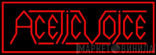 Acetic Voice