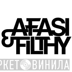 Afasi & Filthy