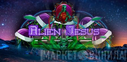 Alien Jesus