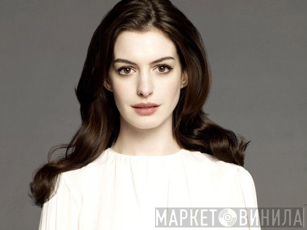 Anne Hathaway